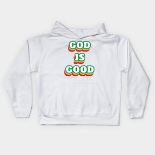 God Is Good Kids Hoodie